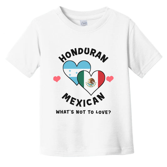 Honduran Mexican What's Not To Love Heart Flags Infant Toddler T-Shirt