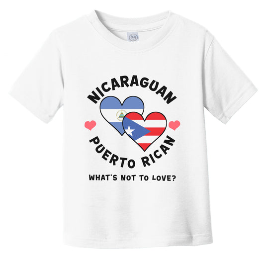Nicaraguan Puerto Rican What's Not To Love Heart Flags Infant Toddler T-Shirt