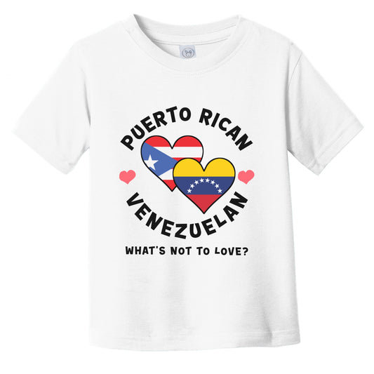 Puerto Rican Venezuelan What's Not To Love Heart Flags Infant Toddler T-Shirt
