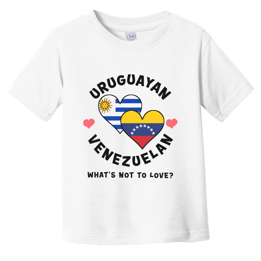 Uruguayan Venezuelan What's Not To Love Heart Flags Infant Toddler T-Shirt