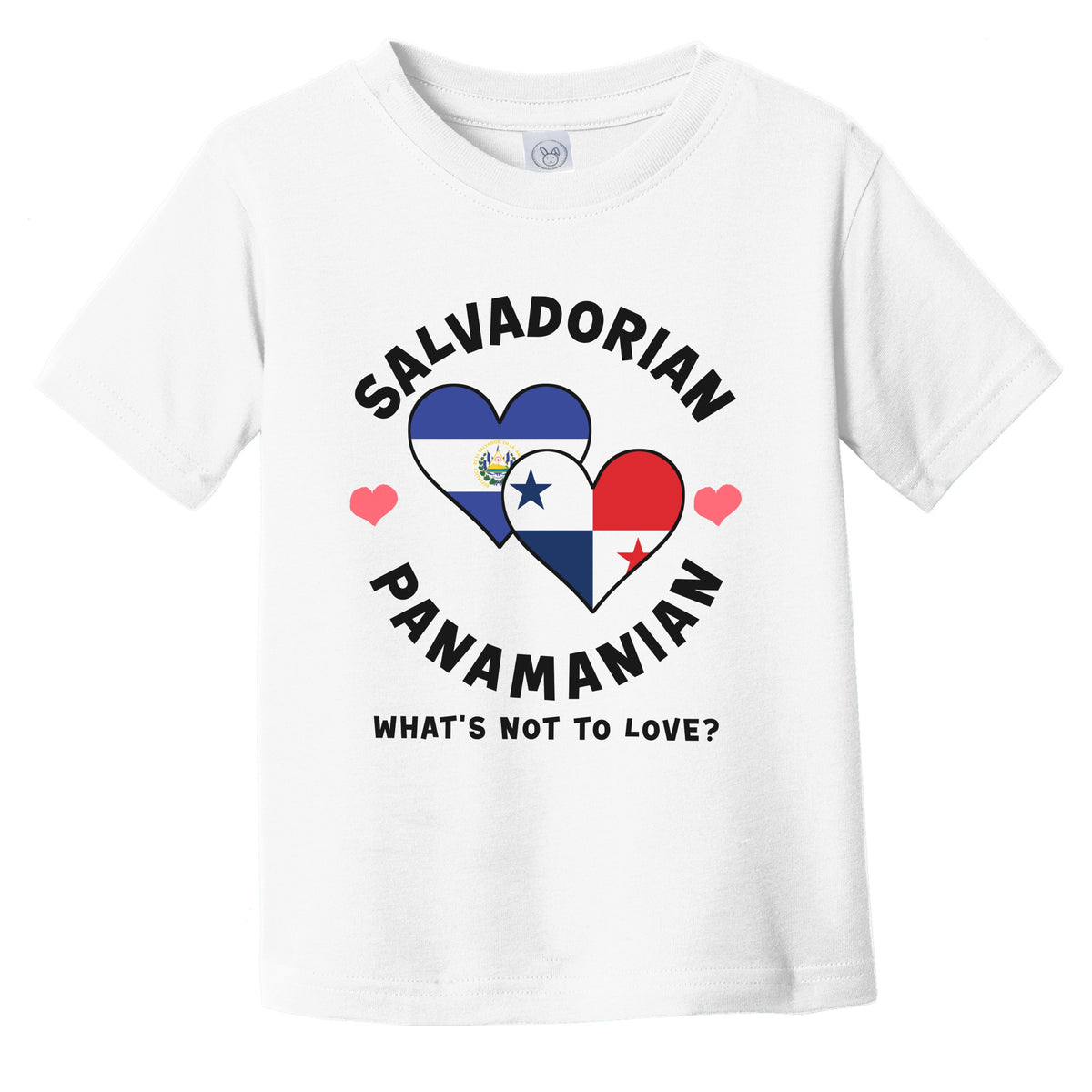 Salvadorian Panamanian What's Not To Love Heart Flags Infant Toddler T-Shirt