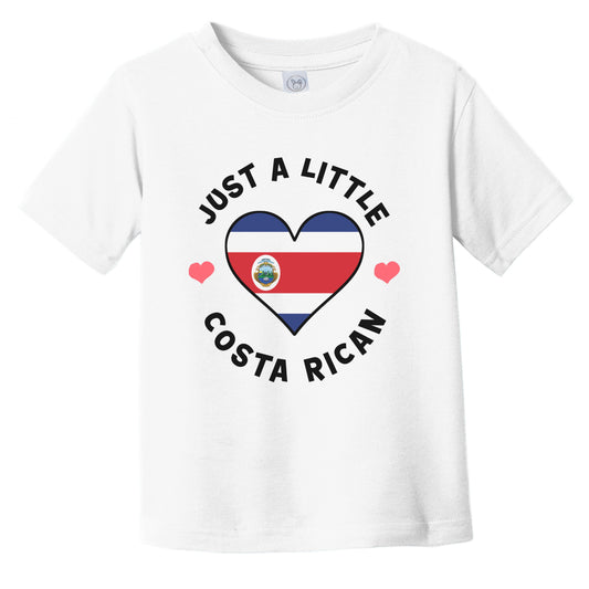Costa Rican Flag Heart Just A Little Costa Rican Costa Rica Infant Toddler T-Shirt