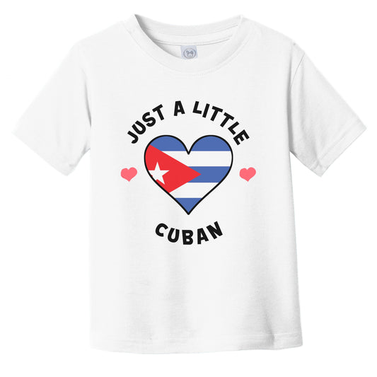 Cuban Flag Heart Just A Little Cuban Cuba Infant Toddler T-Shirt