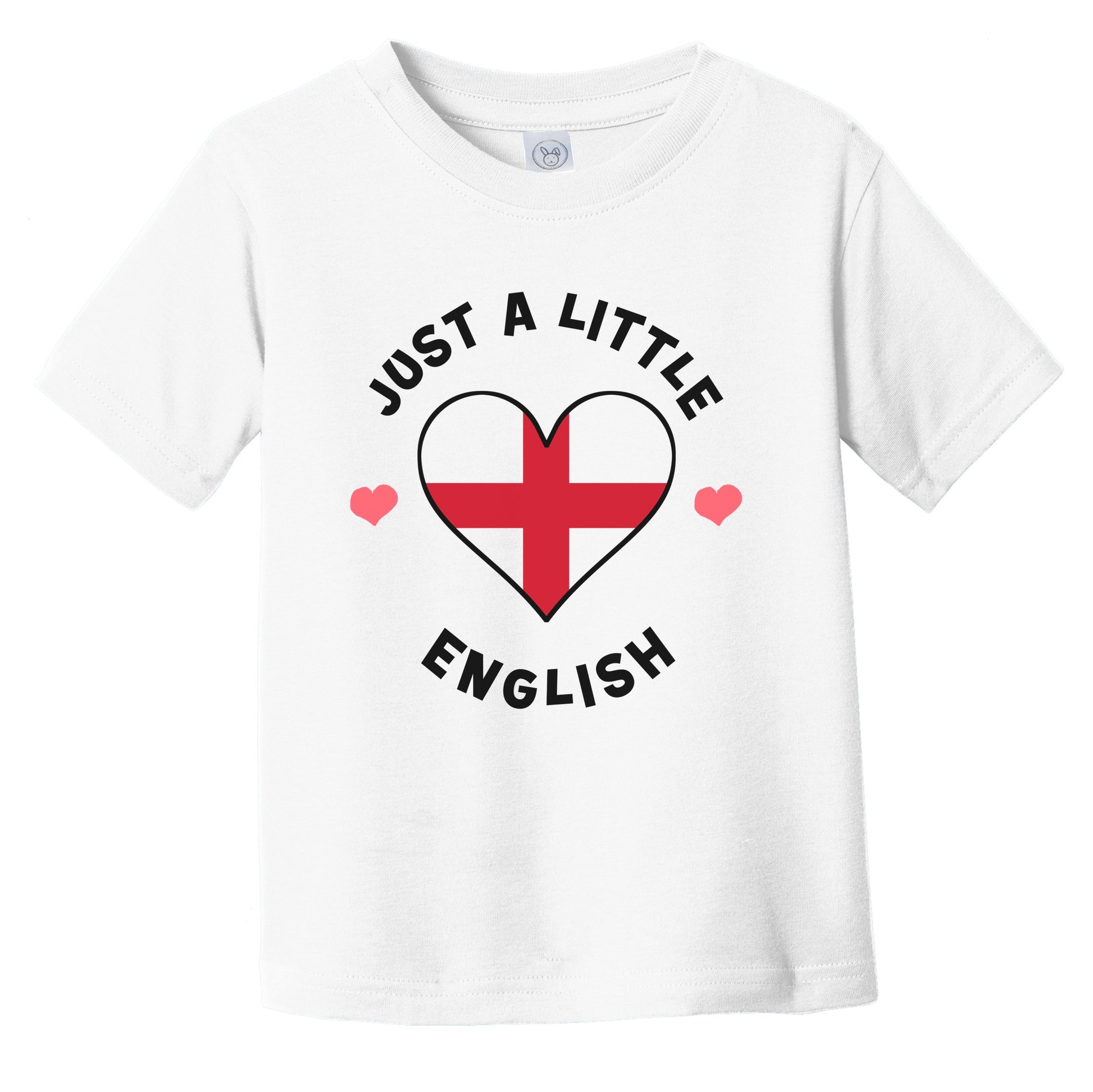 English Flag Heart Just A Little English England Infant Toddler T-Shirt
