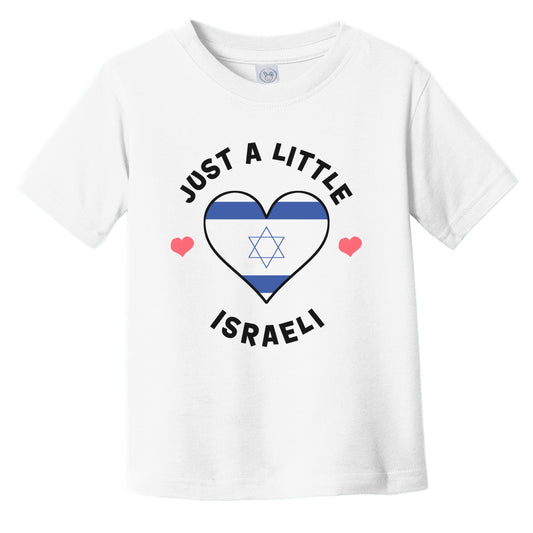 Israeli Flag Heart Just A Little Israeli Israel Infant Toddler T-Shirt