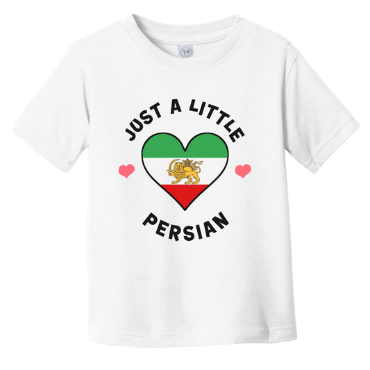 Persian Flag Heart Just A Little Persian Persia Infant Toddler T-Shirt
