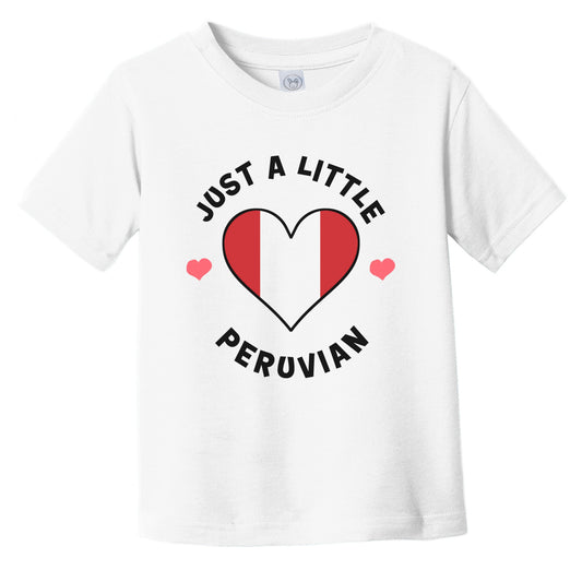Peruvian Flag Heart Just A Little Peruvian Peru Infant Toddler T-Shirt
