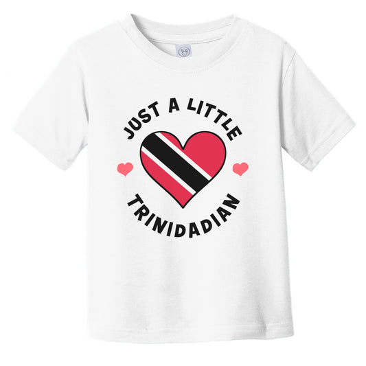 Trinidadian Flag Heart Just A Little Trinidadian Trinidad and Tobago Infant Toddler T-Shirt