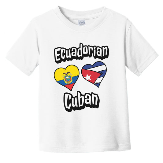 Ecuadorian Cuban Flag Heart Combo Ecuador Cuba Infant Toddler T-Shirt