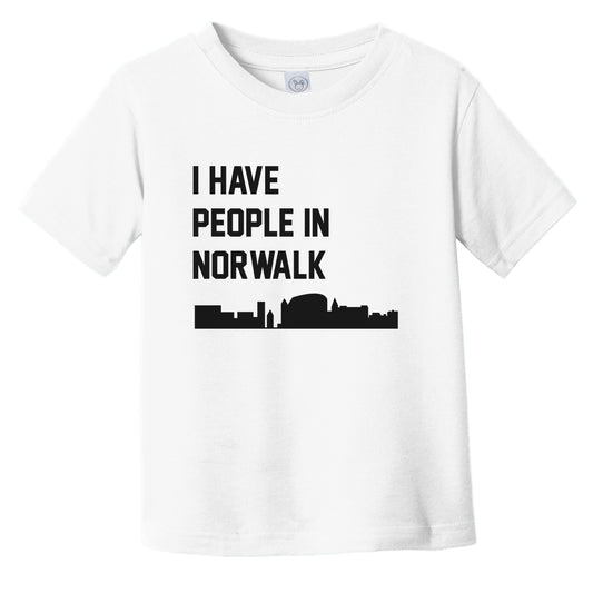 I Have People In Norwalk Connecticut Skyline Infant Toddler T-Shirt