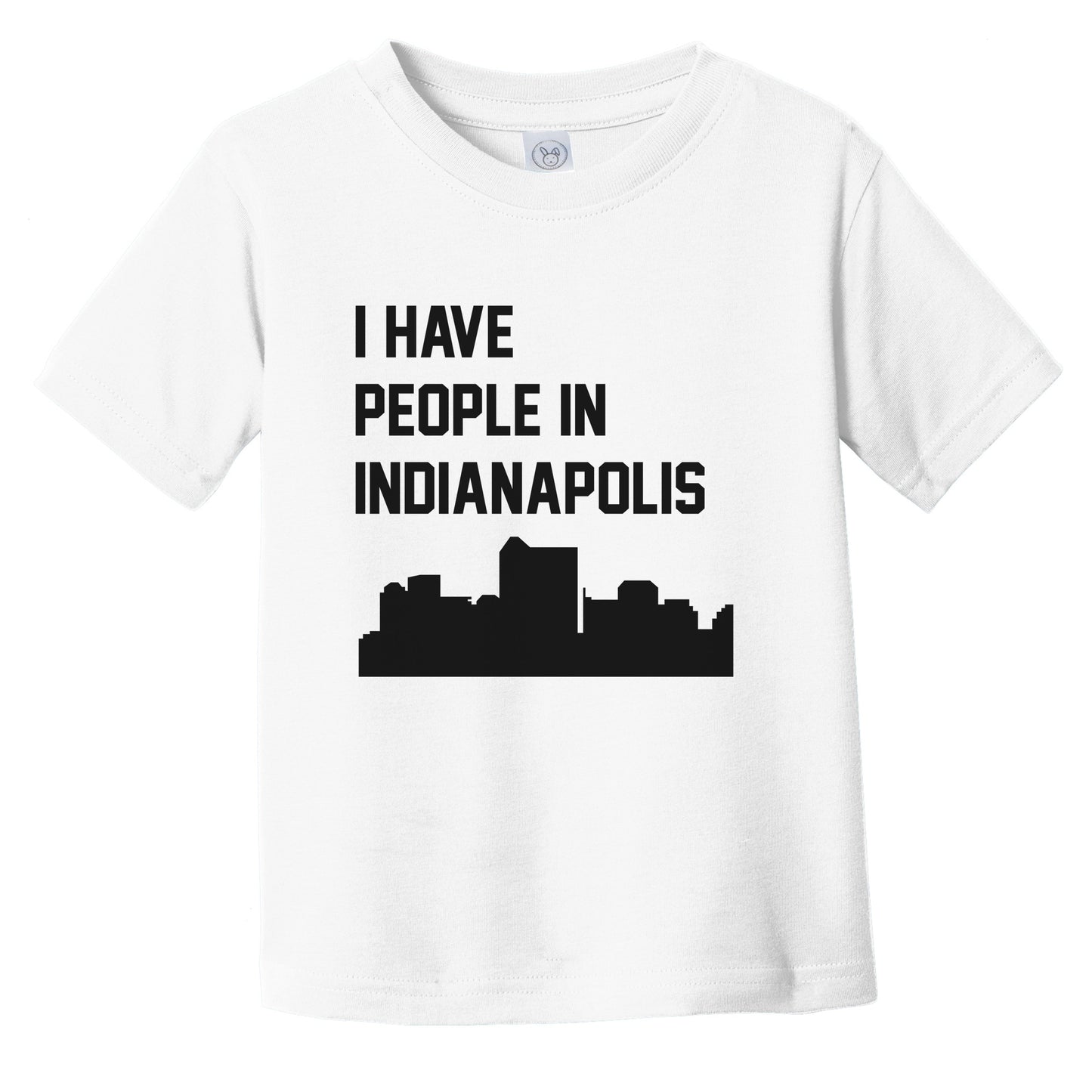 I Have People In Indianapolis Indiana Skyline Infant Toddler T-Shirt