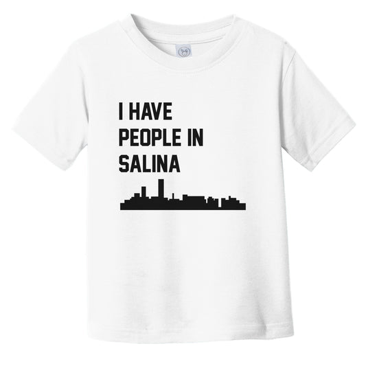 I Have People In Salina Kansas Skyline Infant Toddler T-Shirt