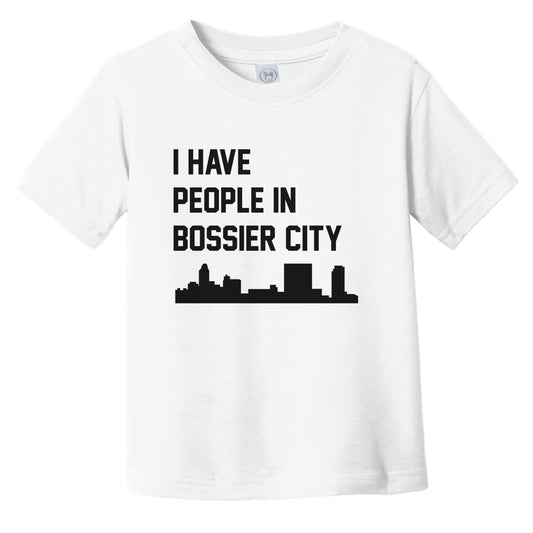 I Have People In Bossier City Louisiana Skyline Infant Toddler T-Shirt