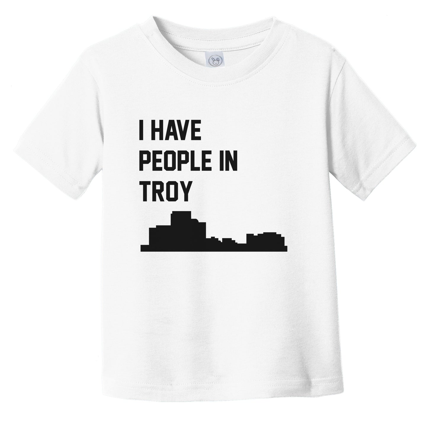 I Have People In Troy Michigan Skyline Infant Toddler T-Shirt