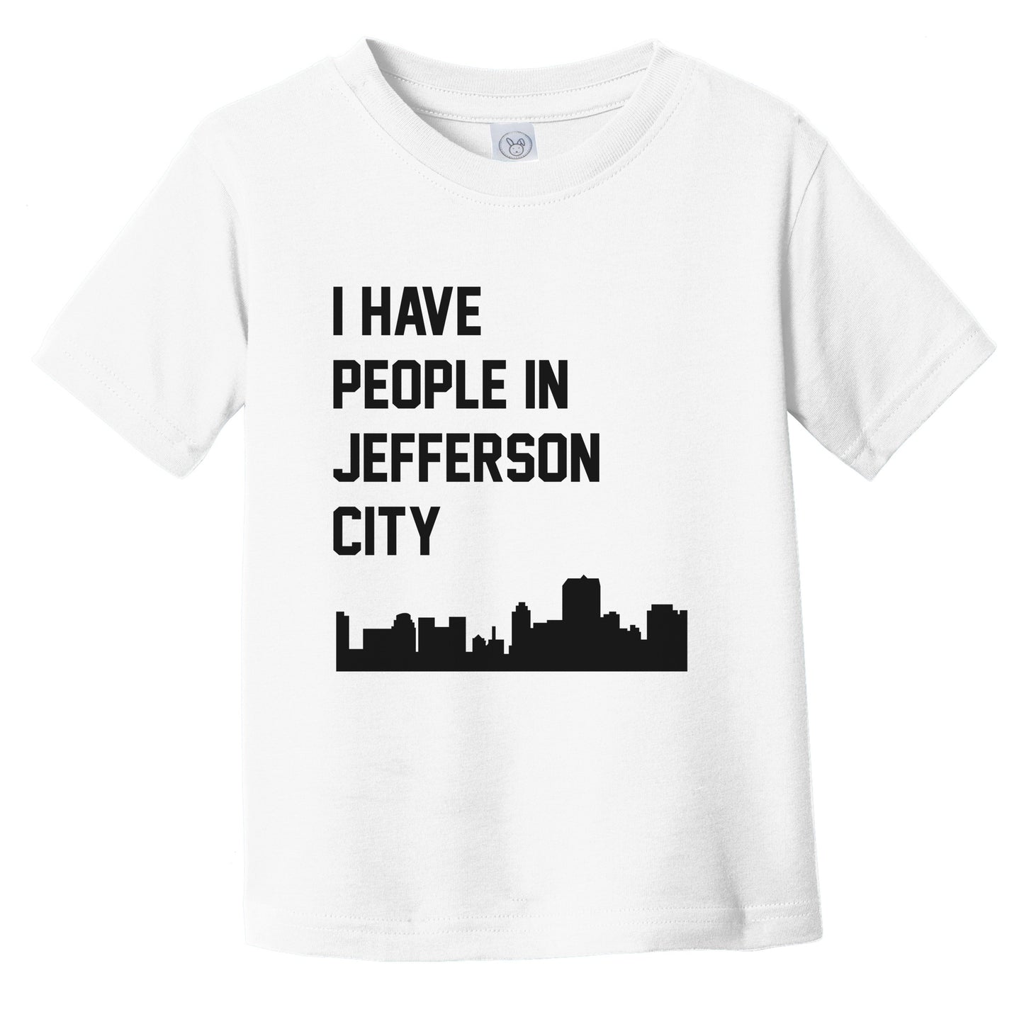 I Have People In Jefferson City Missouri Skyline Infant Toddler T-Shirt