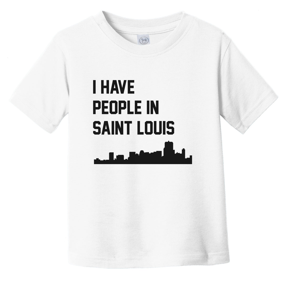 I Have People In Saint Louis Missouri Skyline Infant Toddler T-Shirt
