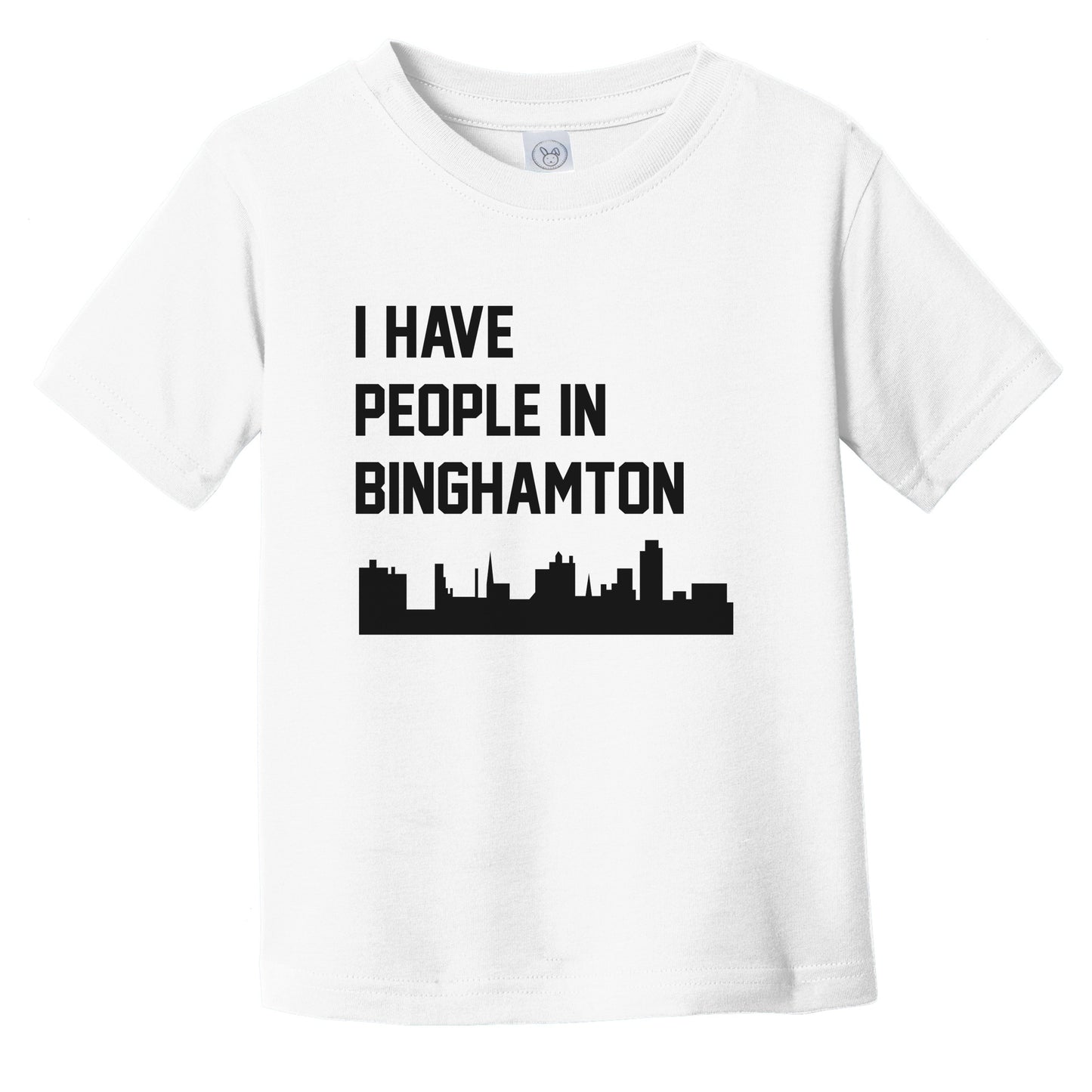 I Have People In Binghamton New York Skyline Infant Toddler T-Shirt
