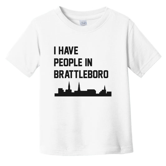 I Have People In Brattleboro Vermont Skyline Infant Toddler T-Shirt