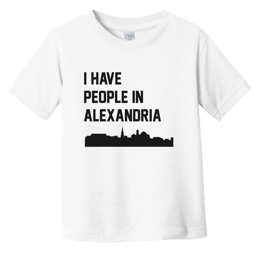 I Have People In Alexandria Virginia Skyline Infant Toddler T-Shirt