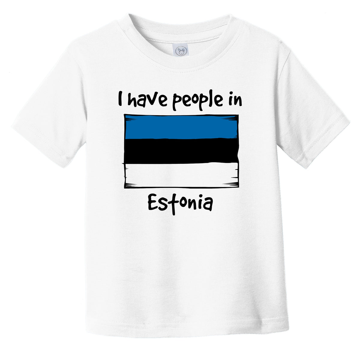 I Have People In Estonia Estonian Flag Infant Toddler T-Shirt