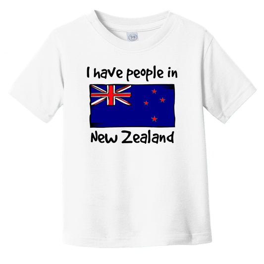 I Have People In New Zealand Kiwi Flag Infant Toddler T-Shirt