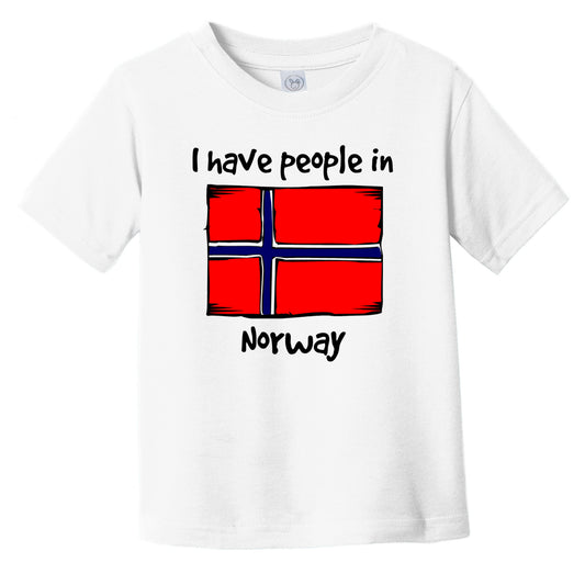 I Have People In Norway Norwegian Flag Infant Toddler T-Shirt