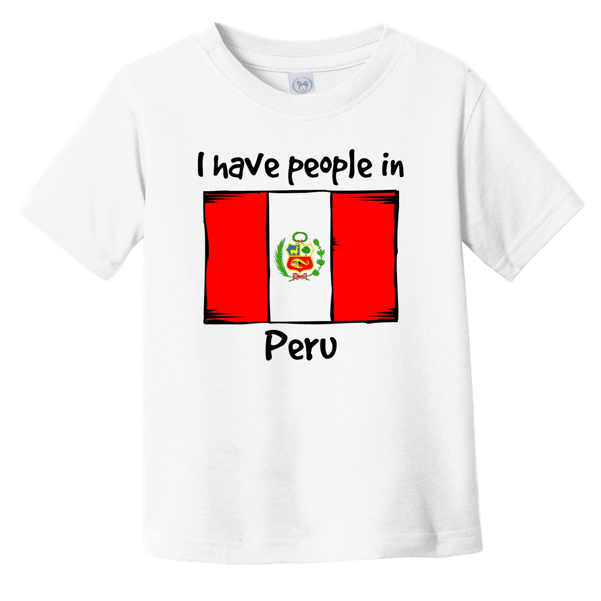 I Have People In Peru Peruvian Flag Infant Toddler T-Shirt