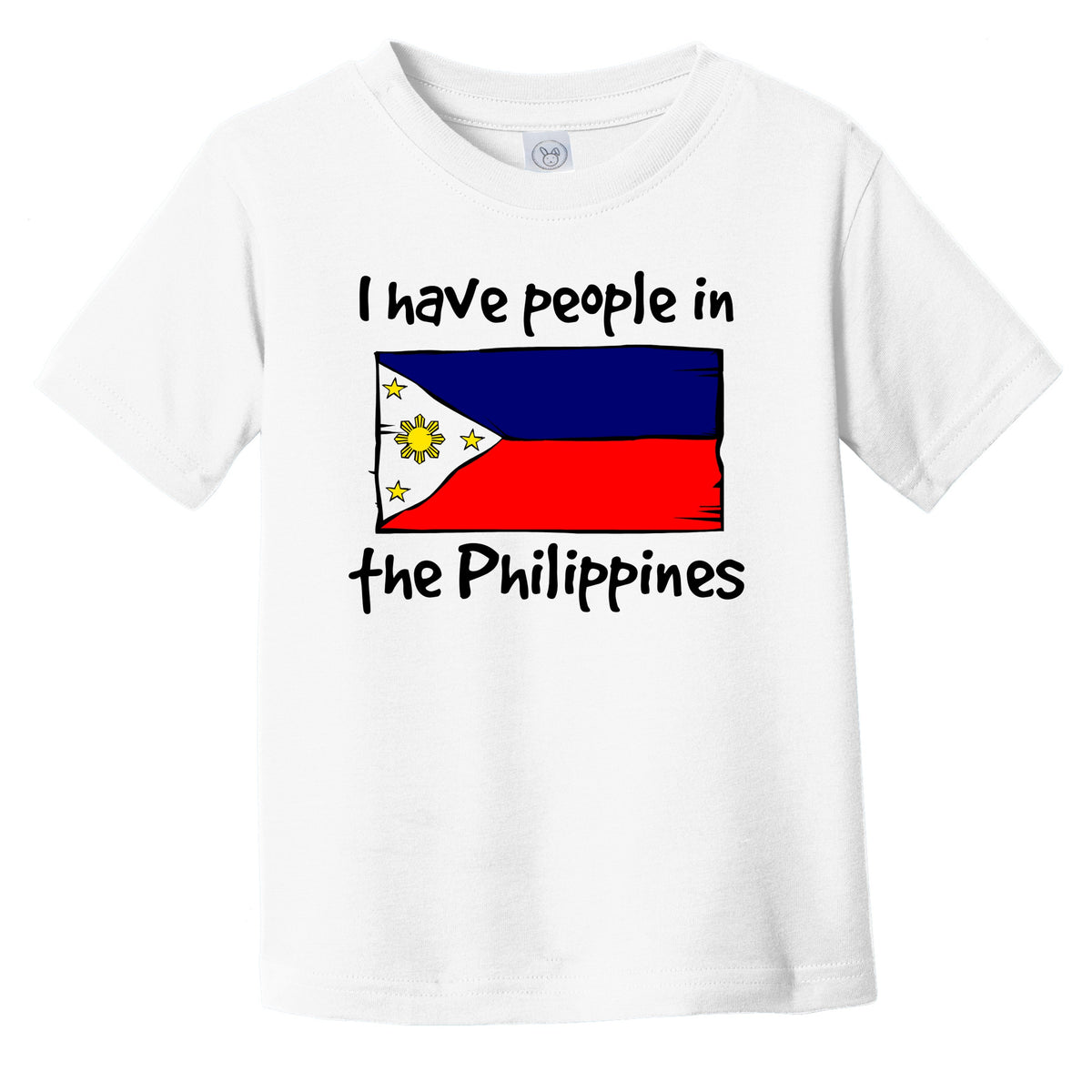 I Have People In the Philippines Filipino Flag Infant Toddler T-Shirt