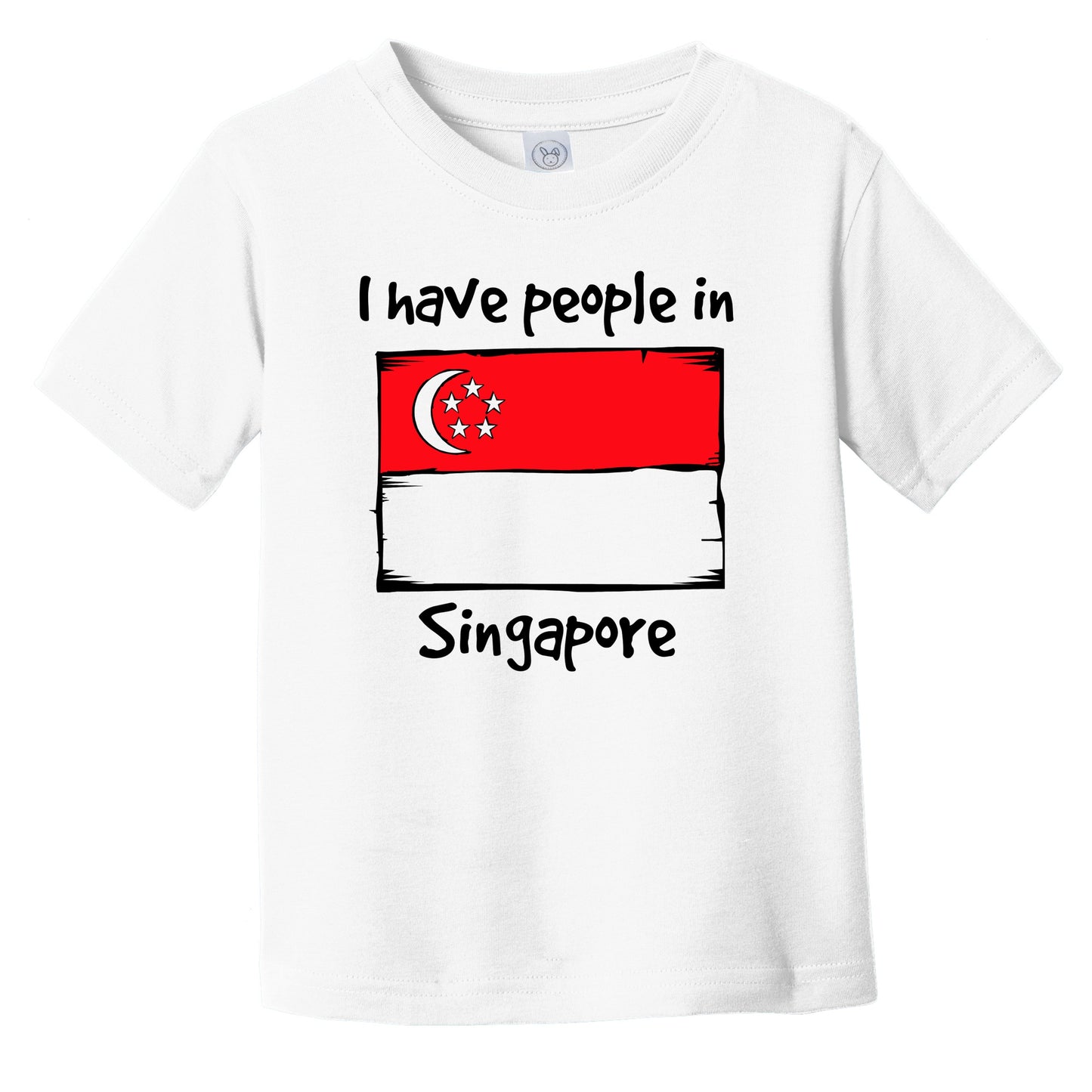 I Have People In Singapore Singaporean Flag Infant Toddler T-Shirt