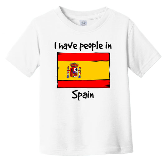 I Have People In Spain Spanish Flag Infant Toddler T-Shirt