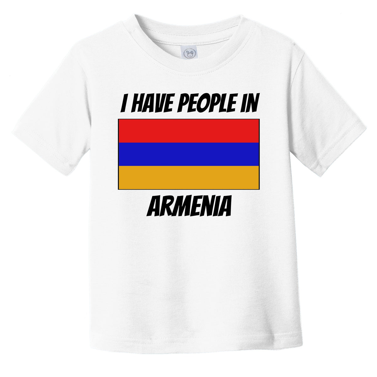 Armenian Flag I Have People In Armenia Infant Toddler T-Shirt