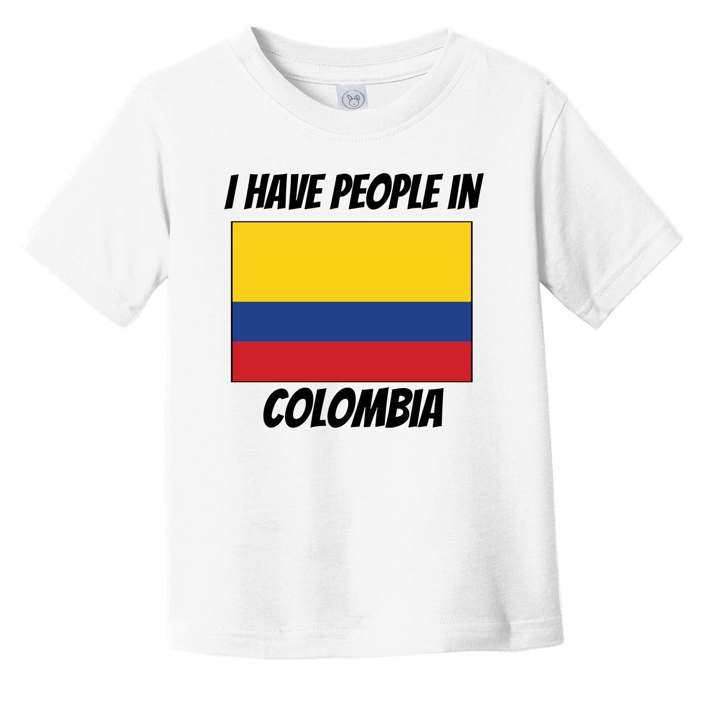 Colombian Flag I Have People In Colombia Infant Toddler T-Shirt