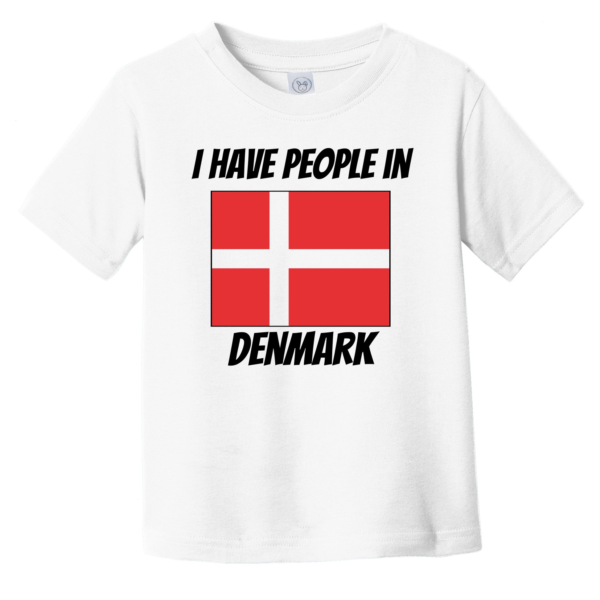 Danish Flag I Have People In Denmark Infant Toddler T-Shirt