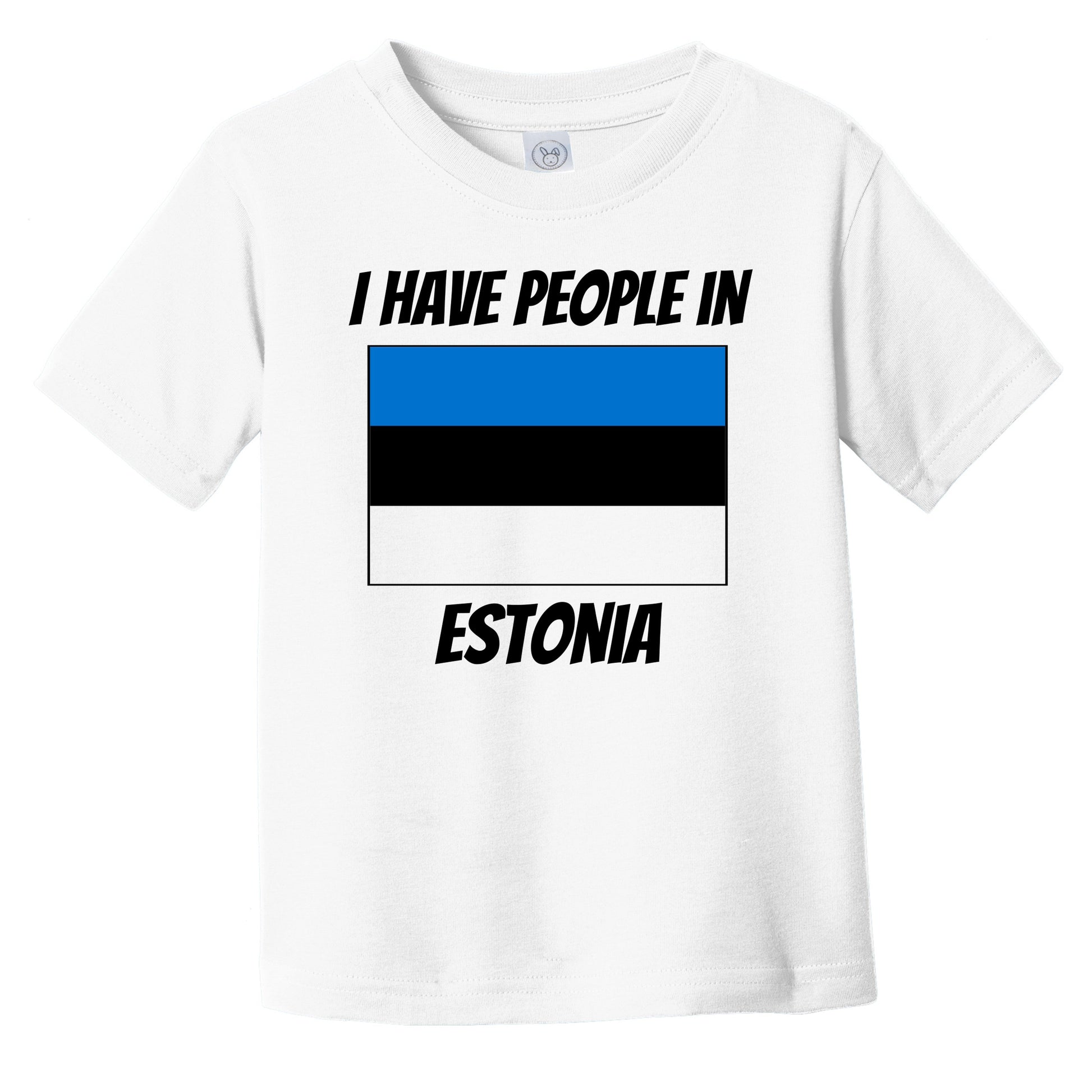 Estonian Flag I Have People In Estonia Infant Toddler T-Shirt