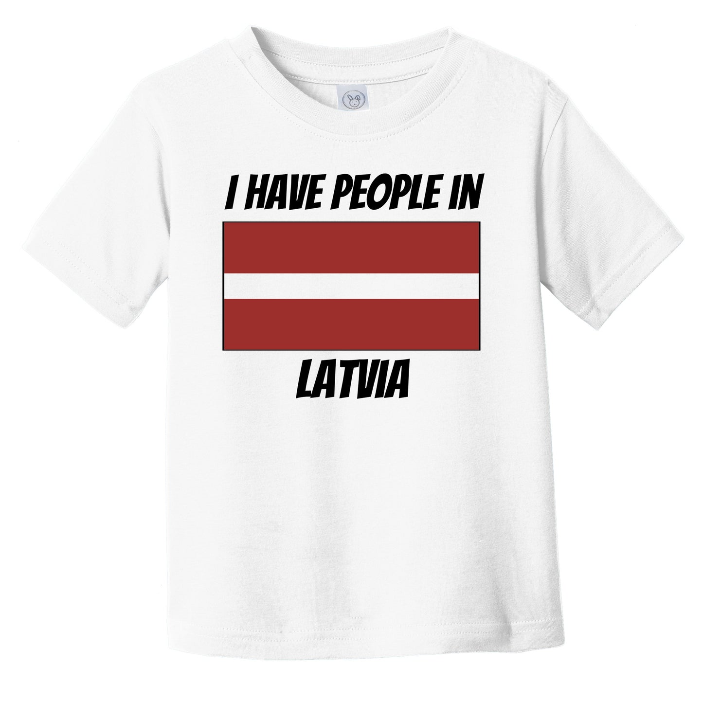 Latvian Flag I Have People In Latvia Infant Toddler T-Shirt