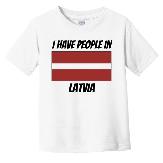 Latvian Flag I Have People In Latvia Infant Toddler T-Shirt