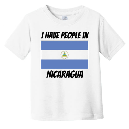 Nicaraguan Flag I Have People In Nicaragua Infant Toddler T-Shirt