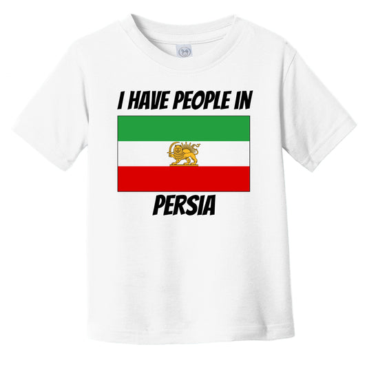 Persian Flag I Have People In Persia Infant Toddler T-Shirt