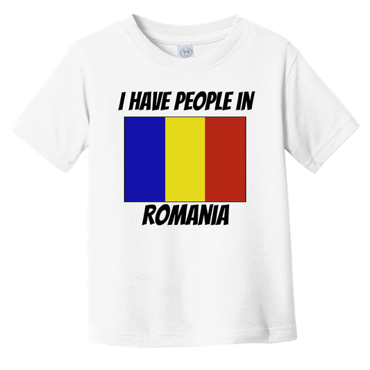 Romanian Flag I Have People In Romania Infant Toddler T-Shirt