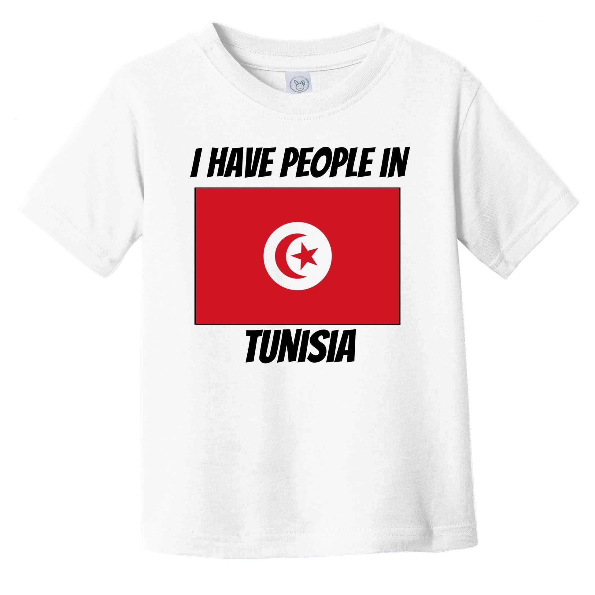 Tunisian Flag I Have People In Tunisia Infant Toddler T-Shirt