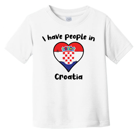Croatian Flag Heart I Have People In Croatia Infant Toddler T-Shirt