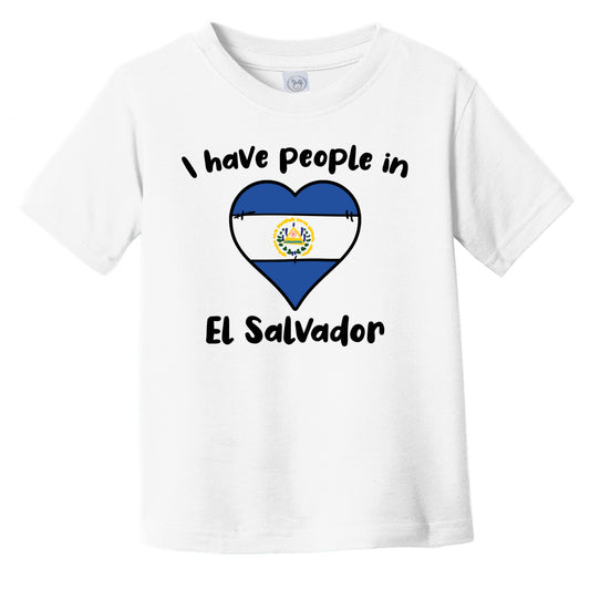 Salvadoran Flag Heart I Have People In El Salvador Infant Toddler T-Shirt