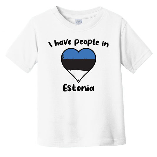 Estonian Flag Heart I Have People In Estonia Infant Toddler T-Shirt