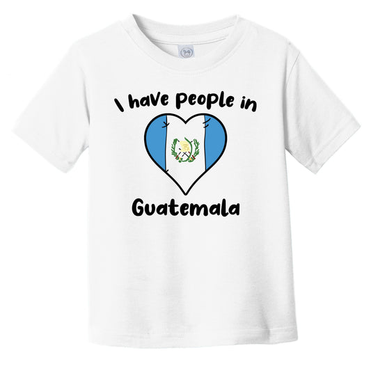 Guatemalan Flag Heart I Have People In Guatemala Infant Toddler T-Shirt