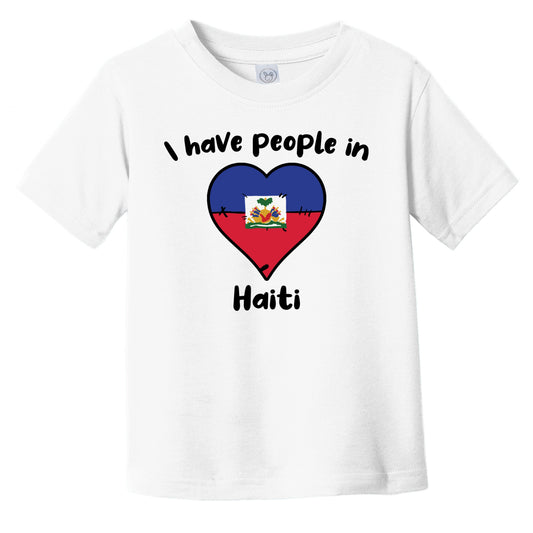 Haitian Flag Heart I Have People In Haiti Infant Toddler T-Shirt