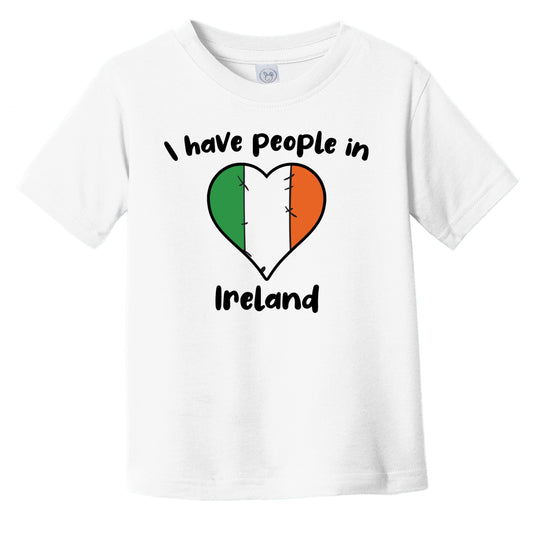 Irish Flag Heart I Have People In Ireland Infant Toddler T-Shirt