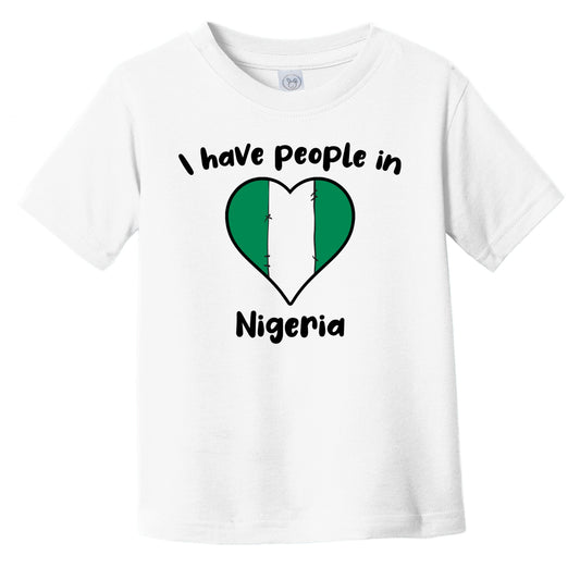 Nigerian Flag Heart I Have People In Nigeria Infant Toddler T-Shirt