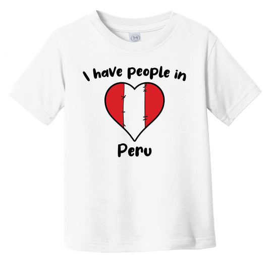 Peruvian Flag Heart I Have People In Peru Infant Toddler T-Shirt