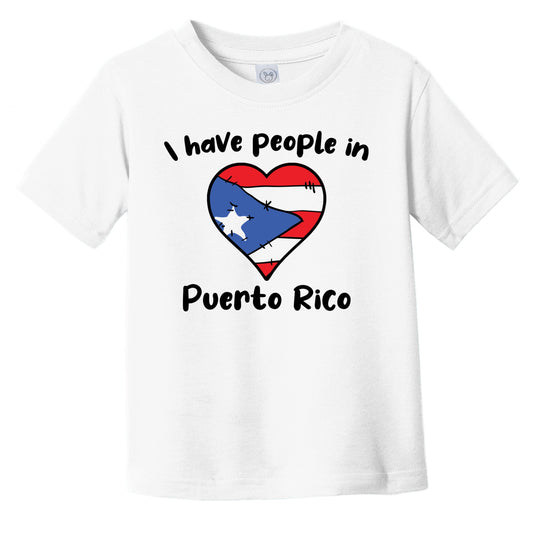 Puerto Rican Flag Heart I Have People In Puerto Rico Infant Toddler T-Shirt
