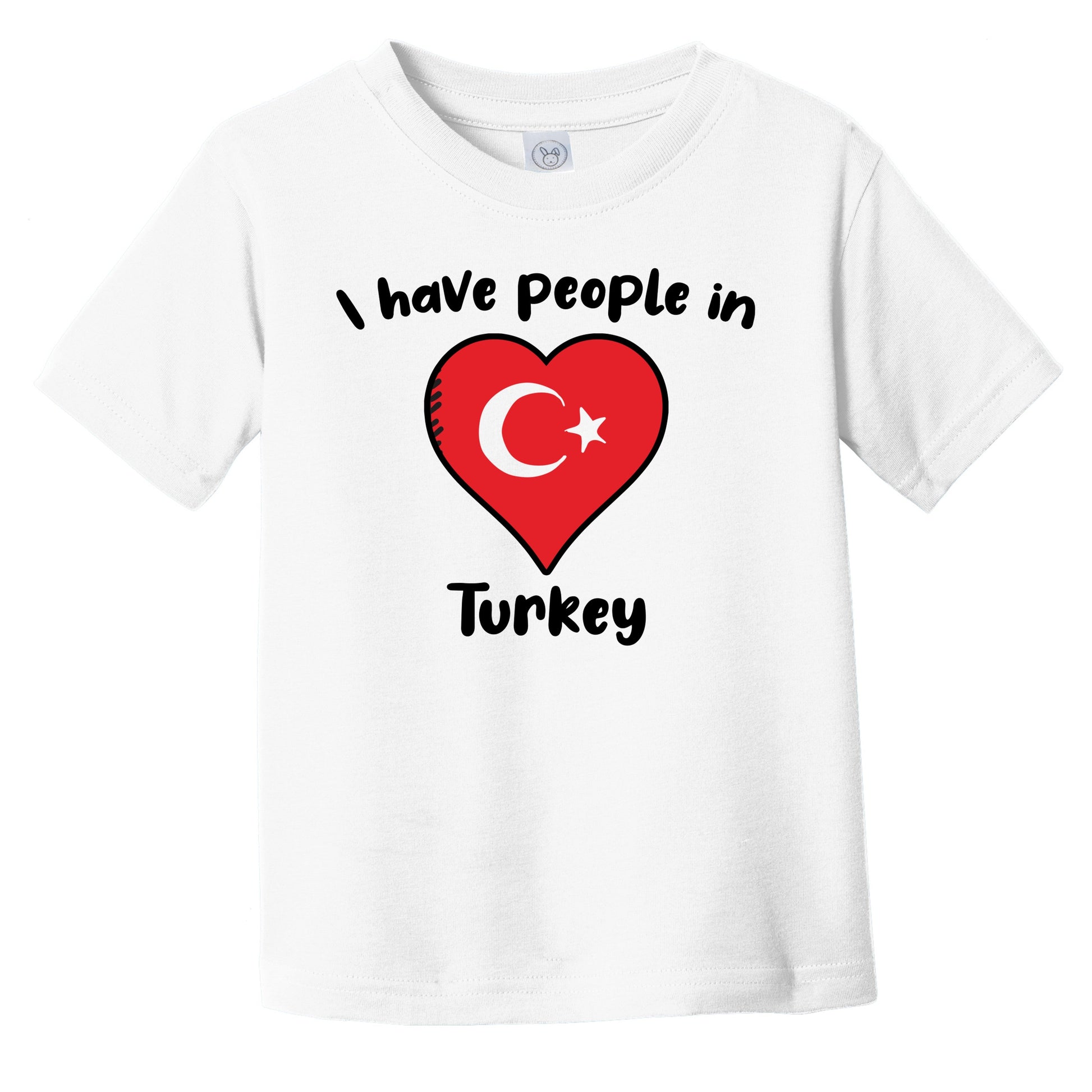 Turkish Flag Heart I Have People In Turkey Infant Toddler T-Shirt
